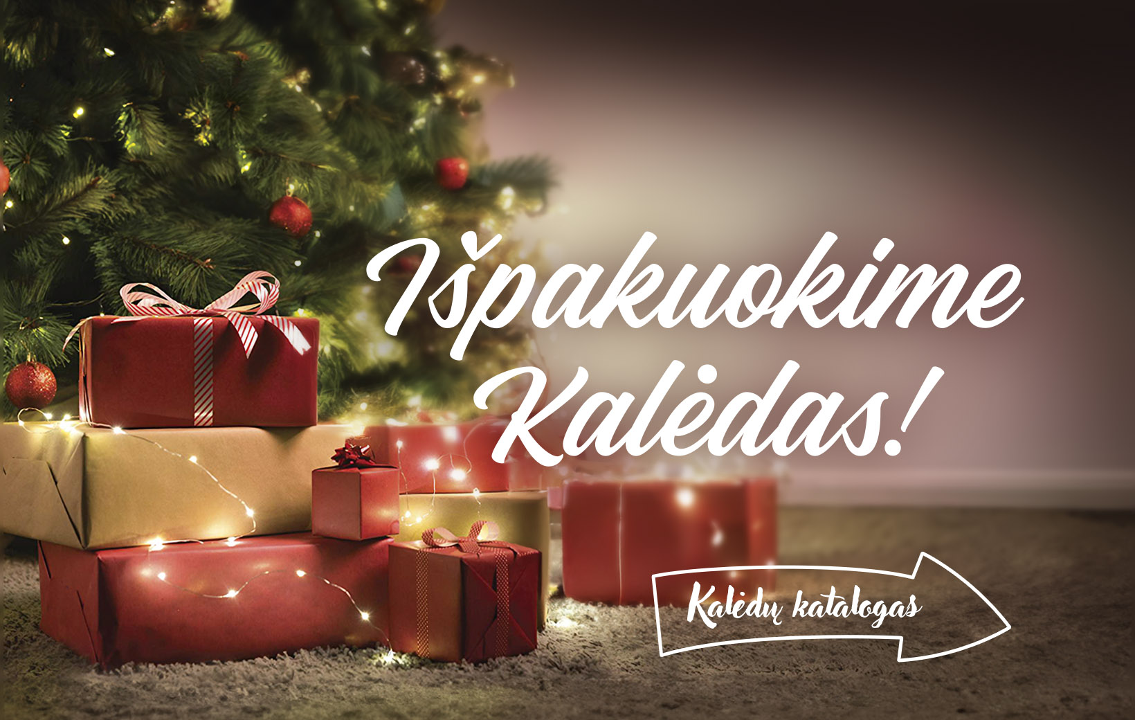 IŠPAKUOKIME KALĖDAS
