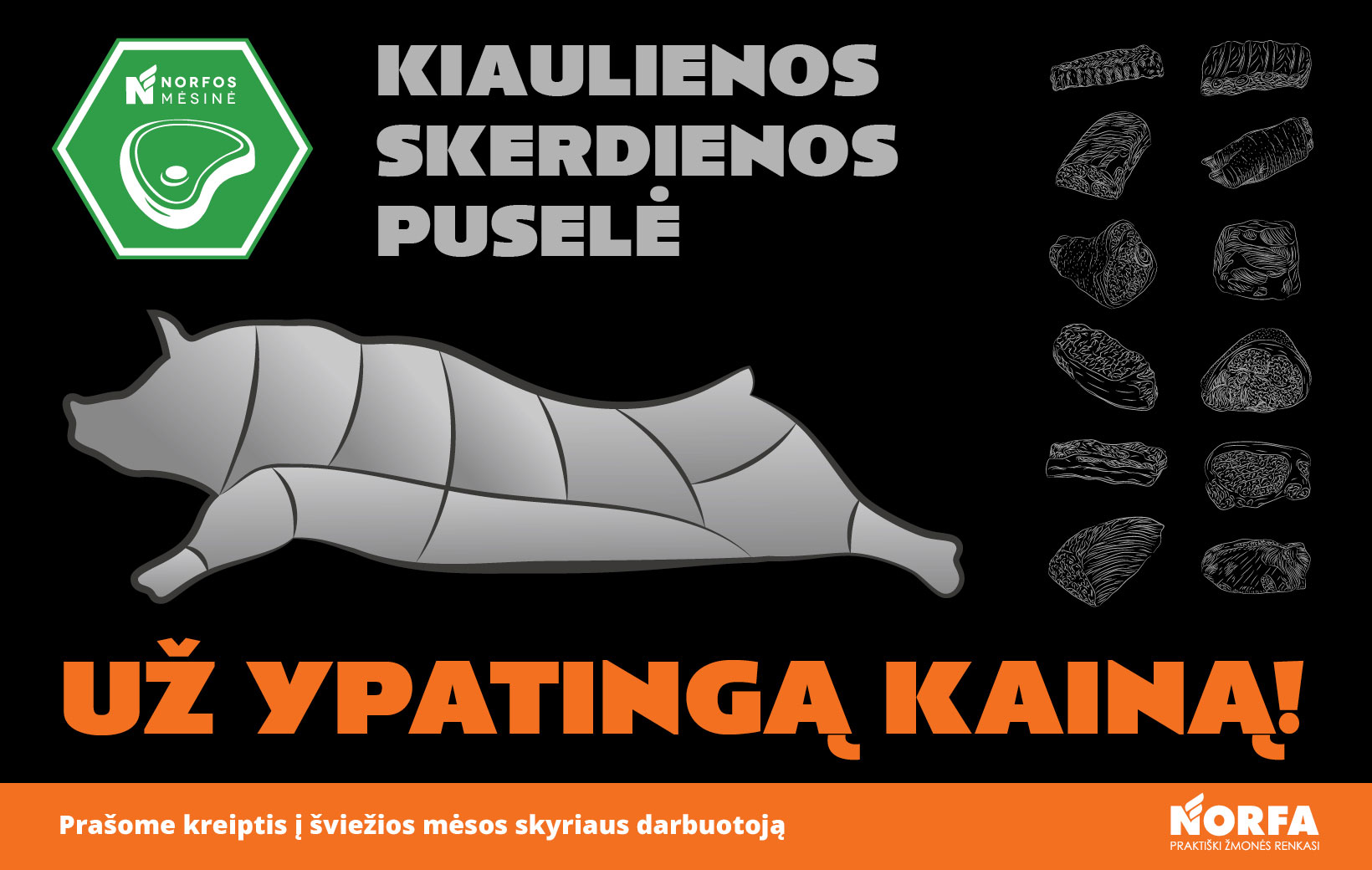 Naujiena prekyboje - kiaulienos skerdienos puselės