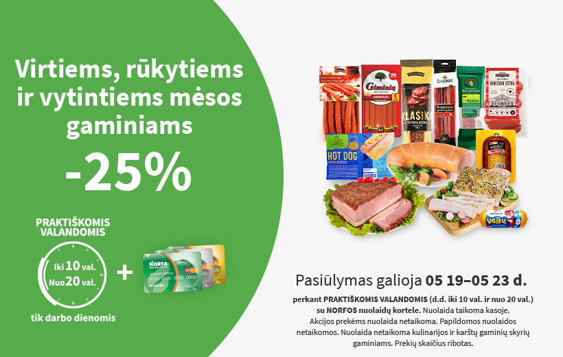 Nuolaida rūkytiems, virtiems ir vytintiems mėsos gaminiams PRAKTIŠKOMIS VALANDOMIS 2025 m. 05 19-05 23 d.