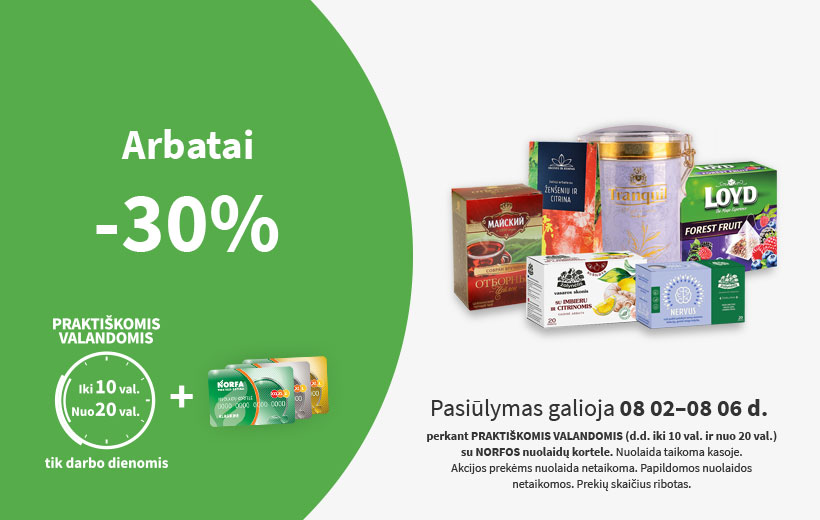 Nuolaida arbatai PRAKTIŠKOMIS VALANDOMIS 08 02-08 06 d.
