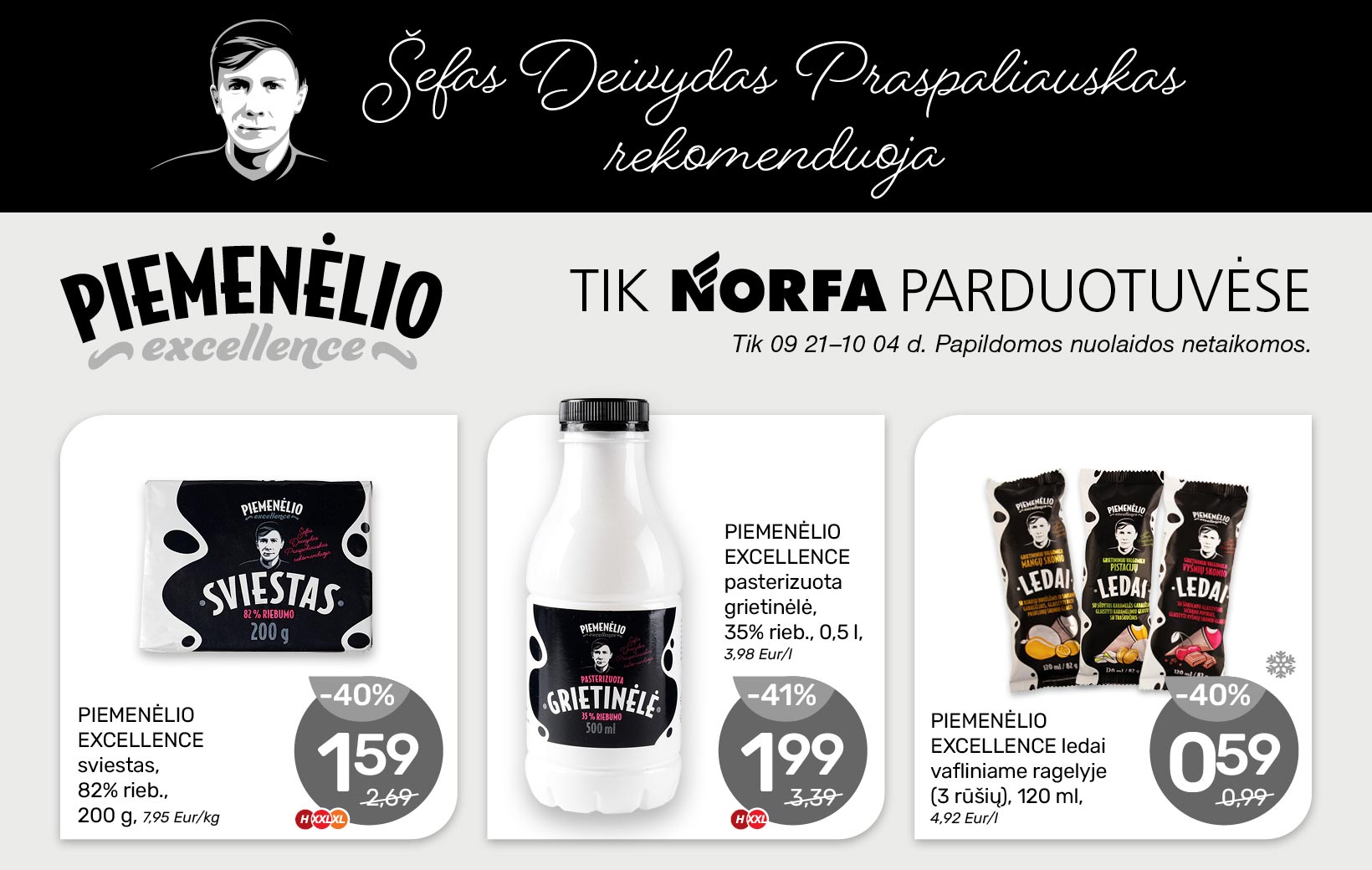 PIEMENĖLIO EXCELLENCE produktai su nuolaida