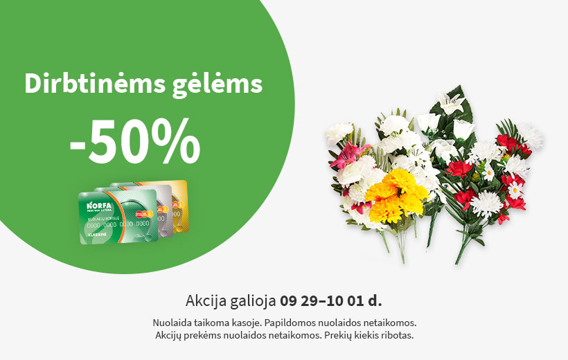 SAVAITGALIO NUOLAIDA dirbtinėms gėlėms 09 29-10 01 d.