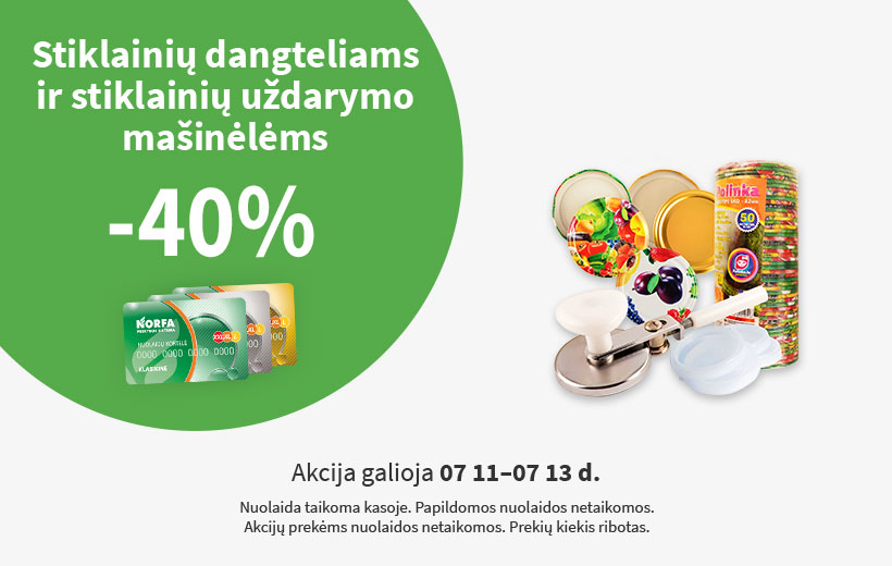 SAVAITGALIO NUOLAIDA stiklainių dangteliams ir stiklainių uždarymo mašinėlėms 07 11-07 13 d.